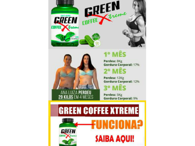 GREEN COFFEE XTREME FUNCIONA? PERCA PESO COM GREEN COFFEE XTREME