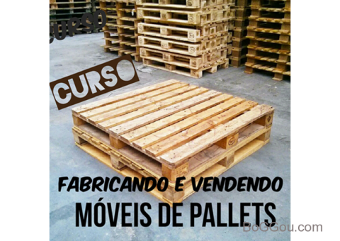 Pallets - Fabricando e Vendendo Móveis de Paletes - Curso